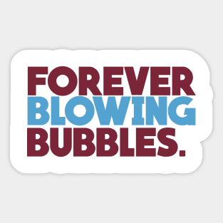 Forever Blowing Bubbles Sticker